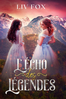 L’écho des légendes