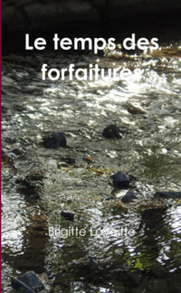 Le temps des forfaitures