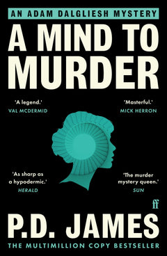 A Mind to Murder: The classic locked-room murder mystery from the 'Queen of English crime' (Guardian)