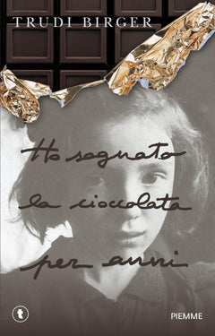Ho sognato la cioccolata per anni