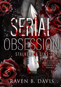 Serial Obsession: Stalkers and Sins