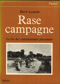 Rase campagne la fin des communautes paysannes