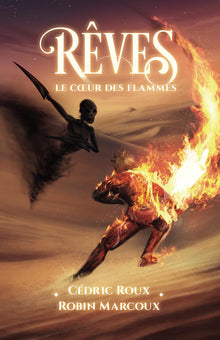 Rêves: Le Cœur des Flammes