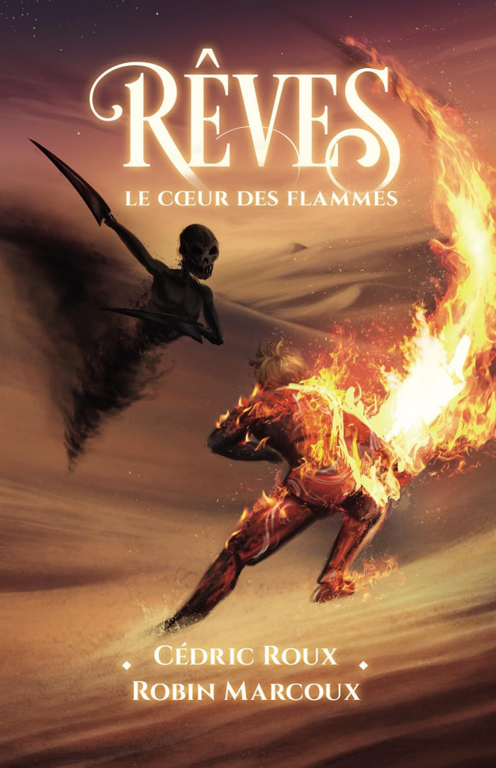 Rêves: Le Cœur des Flammes