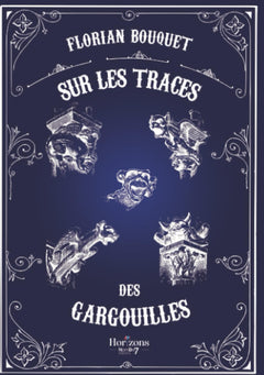 Sur les traces des gargouilles