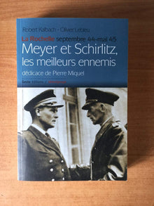Meyer et Schirlitz, les meilleurs amis : La Rochelle septembre 44-mai 45