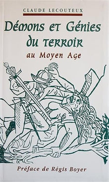 DEMONS & GENIES DU TERROIR AU M-AGE