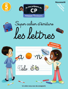 Je me prépare au CP - Super cahier d'écriture : Les lettres