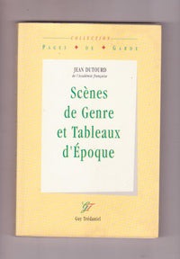 Scenes de genre et tableaux d'epoque