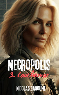 Necropolis: 3. Cauchemar
