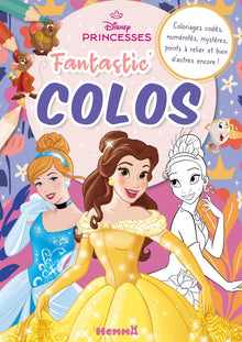 Disney Princesses - Fantastic' Colos (Cendrillon, Belle et Tiana)
