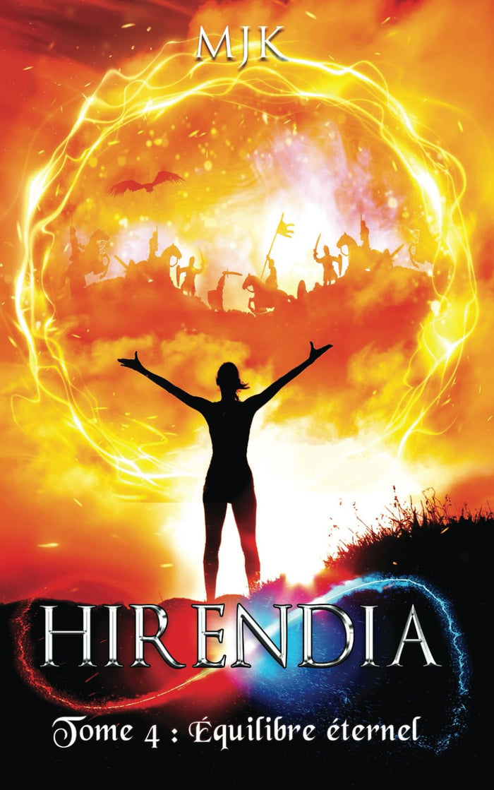 Hirendia: Equilibre éternel (tome 4, dernier tome)