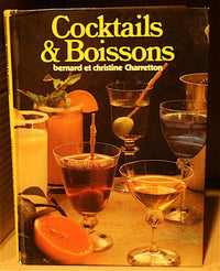 Cocktails et boissons - Bernard Et Christine Charretton / Livre BE