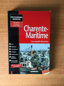 Encyclopédie Bonneton : Charente-maritime