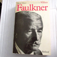 William Faulkner, sa vie et son oeuvre