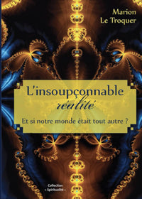 L'insoupçonnable réalité