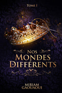 Nos mondes différents