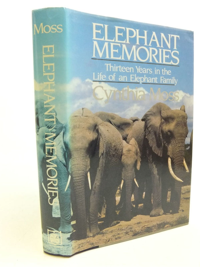 Elephant Memories: Thirteen Years in the Life of an Elephant Family