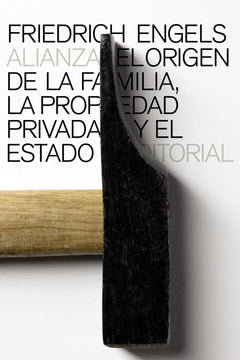 El origen de la familia, la propiedad privada y el Estado / The Origin of the Family, Private Property and the State