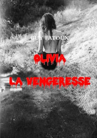 Olivia la vengeresse
