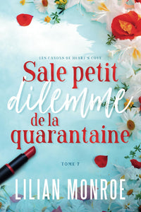 Sale petit dilemme de la quarantaine: Une comédie romantique à un âge plus avancé