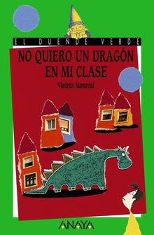 No quiero un dragon en mi clase