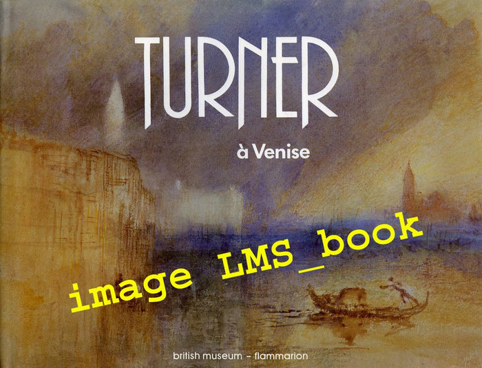 Turner à Venise