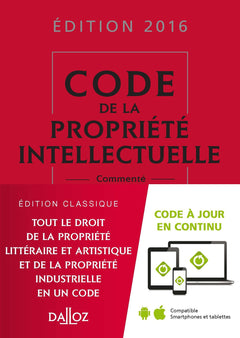 Code de la propriété intellectuelle: Commenté