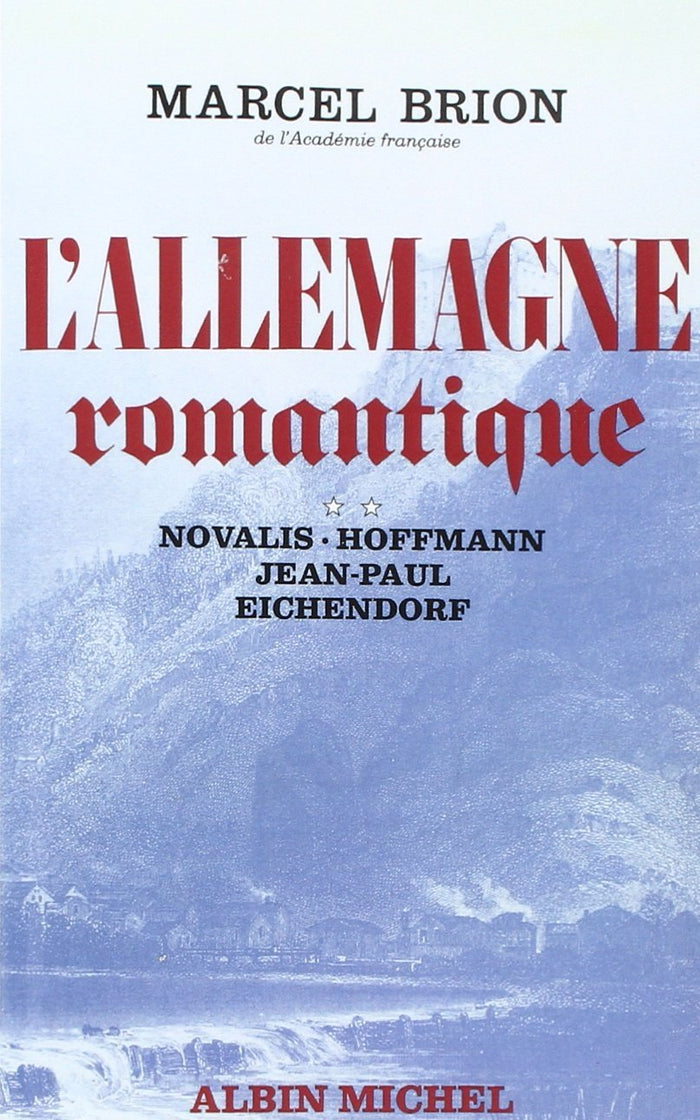 L'Allemagne romantique - tome 2