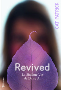 Revived. Le Sixi'me Vie de Daisy A.