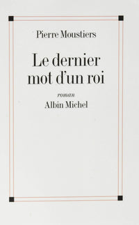 Le Dernier Mot d'un roi