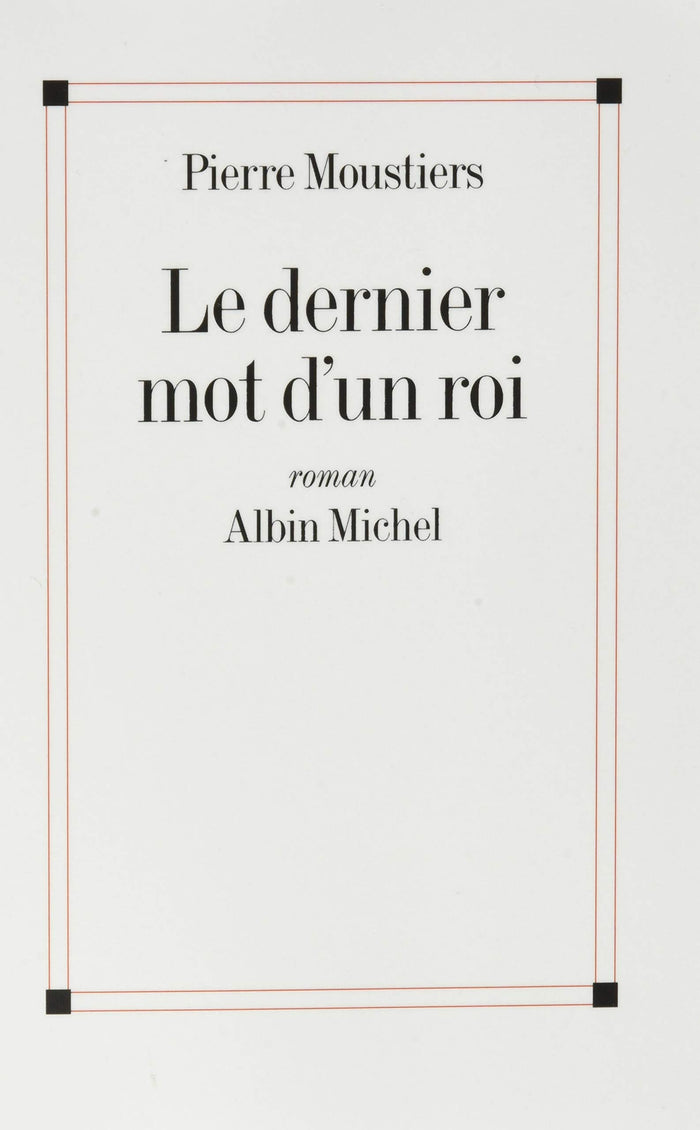 Le Dernier Mot d'un roi