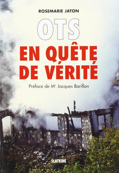 Ots en quête de vérité
