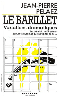 Le barillet - Variations dramatiques