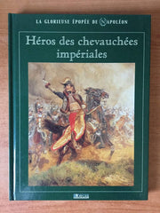 Héros des chevauchées impériales