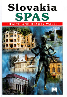Slovakia Spas: Health And Beauty Walks