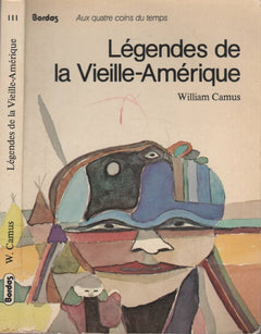 Légendes de la vieille Amérique