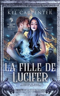 La Fille de Lucifer: La Reine des damnés