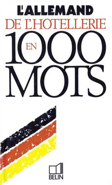 L'allemand de l'hôtellerie en 1000 mots