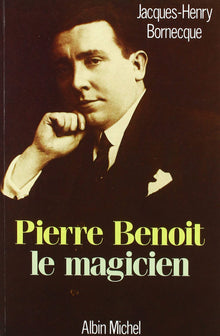 Pierre Benoit le magicien