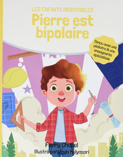 Pierre est bipolaire