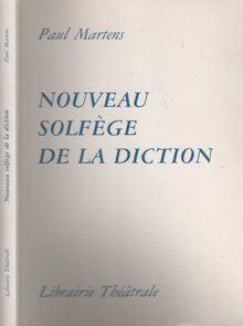 Nouveau solfège de la diction