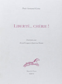 Liberté...Chérie !
