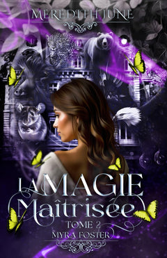 La Magie Maîtrisée