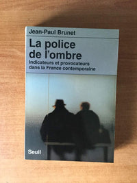 La police de l'ombre