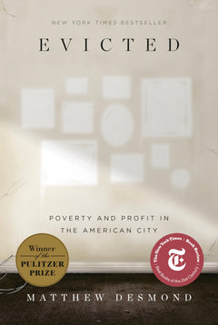 Evicted: Poverty and Profit in the American City