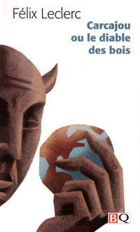 CARCAJOU OU LE DIABLE DES BOIS