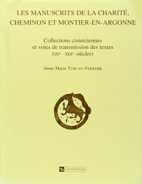 Les Manuscrits de la Charité, Cheminon et Montier-en-Argonne