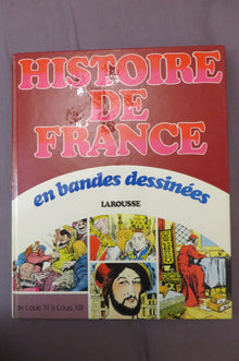 Histoire de France en bandes dessinees / de louis XI a louis XIII