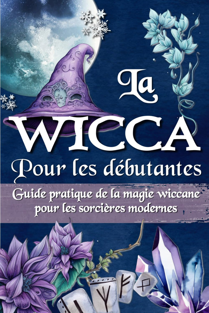 La Wicca pour les débutants